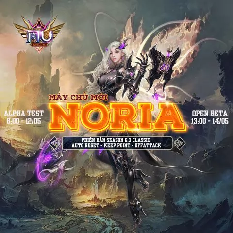 MU VIỆT 24/7 khai mở máy chủ mới NORIA - Season 6.3 Nguyên thủy