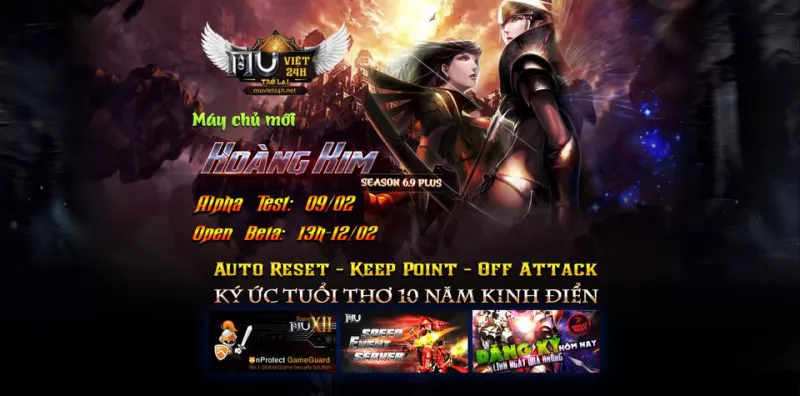 ⚔️ Mu Việt 24H ⚔️ - Máy chủ HOÀNG KIM AlphaTest: 9/2 Open: 13h – 12/2/2022, Auto RS, Keep Point, Season 6.9 Plus