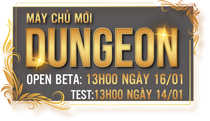 ⚜️ Mu Hải Phòng ⚜️ Không Ghrs - Máy Chủ Dungeon: Test 14/1 Open: 13h – 16/01/2023 Giải Trí Tết...!