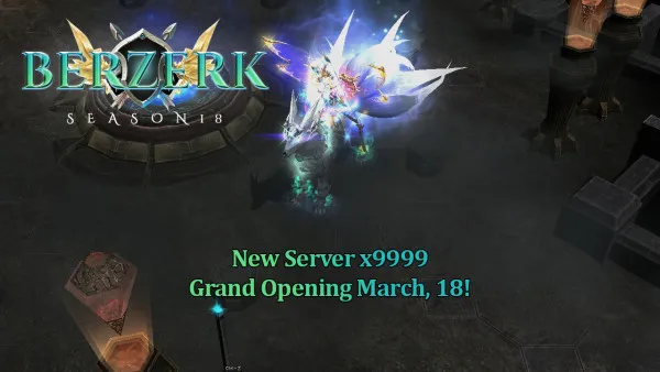 MuBerzerk Season 18 x9999 Opening new server