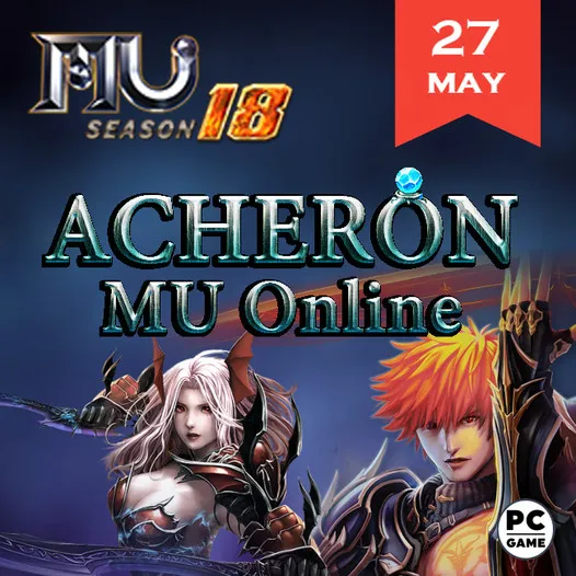 Acheron MU Grand Opening New server Season 18 Part 1-3 Features X50000