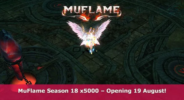 Welcome to MuFlame Season 18 Part 2-2 x5000 server