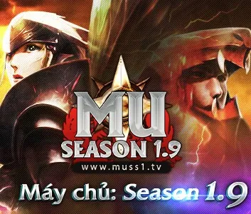 MU Season 1.9 hoài niệm xưa, khác biệt và mới lạ ra mắt Máy chủ Lorencia