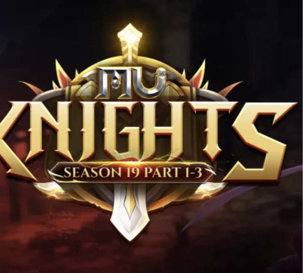MU Knights Season 19 Part 1-3  GRAND OPENING New Server