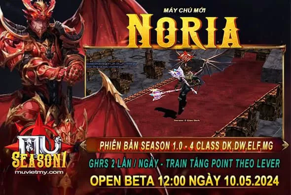Mu Việt Mỹ Ra Mắt máy chủ Noria phiên bản Season 1.0 Classic
