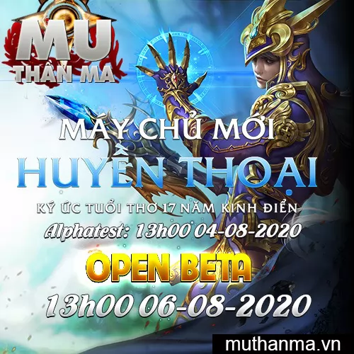muthanma.vn ra mắt máy chủ Huyền Thoại open 06/08/2020