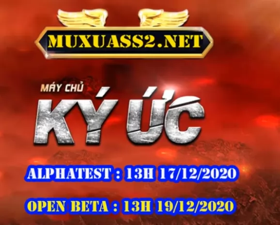 MuXuaSS2.Net Khai MởMays Chủ Ký Ức
